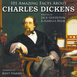 Cover - Jack Goldstein - 101 Amazing Facts about Charles Dickens