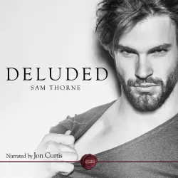 Cover - Sam Thorne - Deluded - A Gay Erotic Short Story