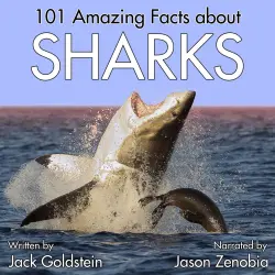 Cover - Jack Goldstein - 101 Amazing Facts about Sharks
