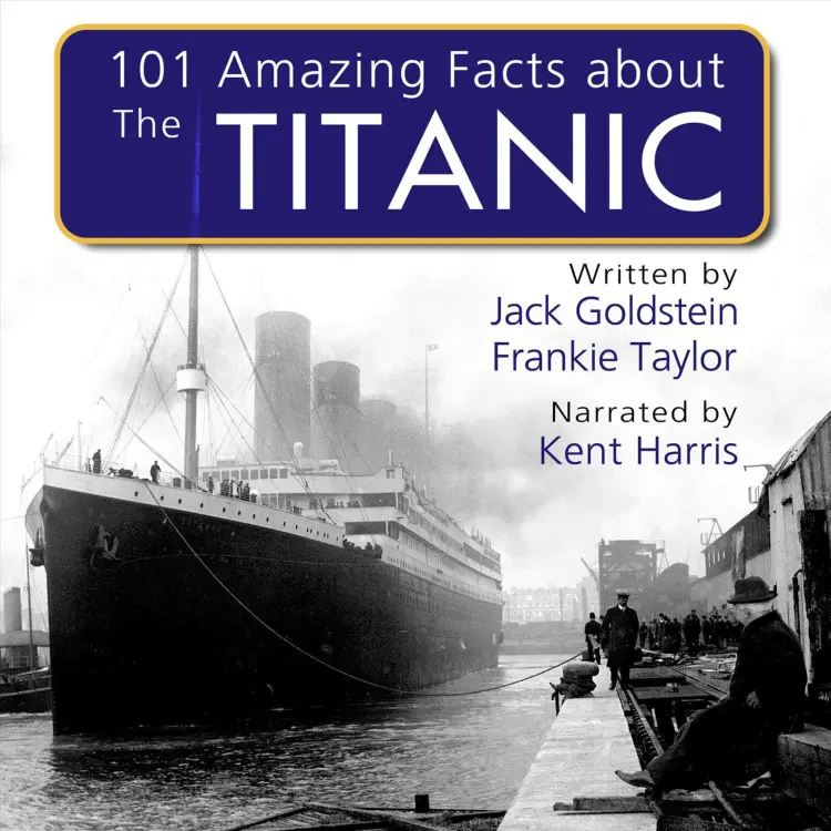 Cover von Jack Goldstein - 101 Amazing Facts about the Titanic