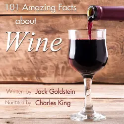 Cover - Jack Goldstein - 101 Amazing Facts about Wine