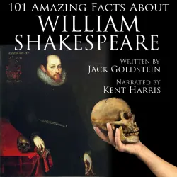 Cover - Jack Goldstein - 101 Amazing Facts about William Shakespeare