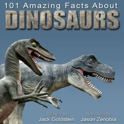 Cover - Jack Goldstein - 101 Amazing Facts about Dinosaurs - ...and Other Prehistoric Creatures