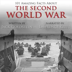 Cover - Jack Goldstein - 101 Amazing Facts about the Second World War