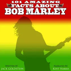 Cover - Jack Goldstein - 101 Amazing Facts about Bob Marley