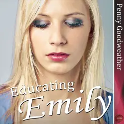 Cover - Penny Goodweather - Educating Emily - An Erotic Short Story