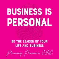 Cover - Penny Power OBE - Business is Personal
