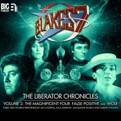 Cover - Simon Guerrier - Blake's 7 - The Liberator Chronicles, Vol. 2