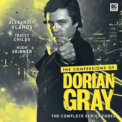 Cover - James Goss - The Confessions of Dorian Gray - The complete series three