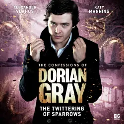 Cover - Gary Russell - The Confessions of Dorian Gray 3 - The Twittering of Sparrows
