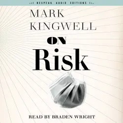 Cover - Mark Kingwell - Field Notes - Book 1 - On Risk
