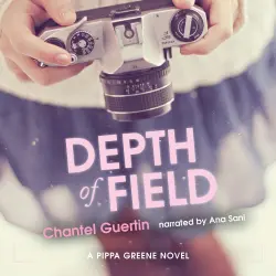 Cover - Chantel Guertin - A Pippa Greene Novel - Book 2 - Depth of Field