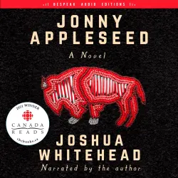 Cover - Joshua Whitehead - Jonny Appleseed - A Novel