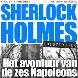 Cover - Arthur Conan Doyle - Sherlock Holmes - Het avontuur van de zes Napoleons