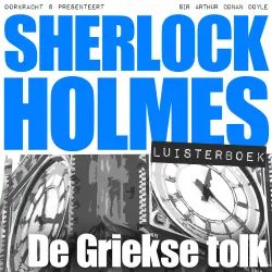 Cover - Arthur Conan Doyle - Sherlock Holmes - De Griekse tolk
