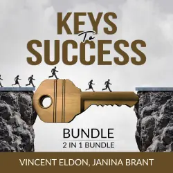 Cover - Vincent Eldon - Keys to Success Bundle - 2 in 1 Bundle: Rules for Life and How to Do the Work