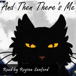 Cover - Regina Sanford - And Then There's Me - Part One