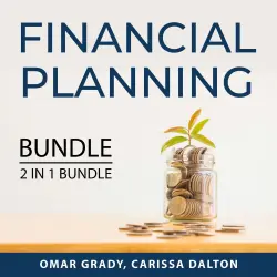 Cover - Omar Grady - Financial Planning Bundle - 2 IN 1 bundle: Dollars and Sense and You Need a Budget