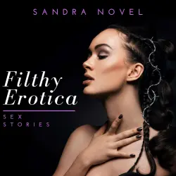 Cover - Sandra Novel - Filthy Erotica Sex Stories - Best Women's Adult Erotica with Hottest Sinful Taboo