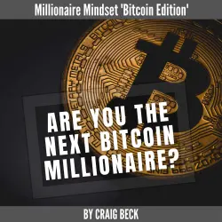 Cover - Craig Beck - Are You The Next Bitcoin Millionaire?