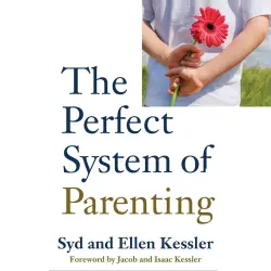 Cover - Syd Kessler - The Perfect System of Parenting