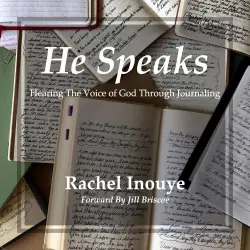 Cover - Rachel A Inouye - He Speaks