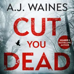 Cover - A. J. Waines - Samantha Willerby Mystery Series - Book 4 - Cut You Dead