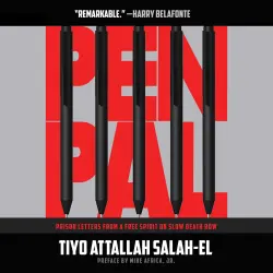 Cover - Tiyo Attallah Salah-El - Pen Pal - Prison Letters From A Free Spirit On Slow Death Row