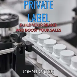 Cover - John Porter - Private Label - Build your Brand and Boost your Sales