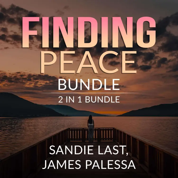 Cover von Sandie Last - Finding Peace Bundle - 2 in 1 Bundle, Inner Peace, and Be Calm