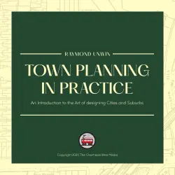Cover - Raymond Unwin - Town Planning in Practice