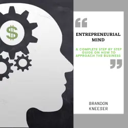 Cover - Brandon Kneeser - Entrepreneurial Mind