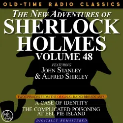 Cover - Dennis Green - The New Adventures of Sherlock Holmes, Volume 48 - Episode 1 - The Case of Identity, Episode 2 - The Case of the Complicated Poisoning At Eel Pie Island