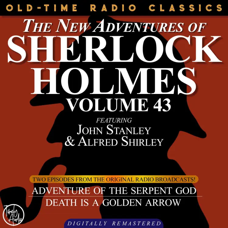 Cover von Dennis Green - The New Adventures of Sherlock Holmes, Volume 43 - Episode 1 - The Adventure of the Serpent God  , Episode 2 - Is a Golden Arrow
