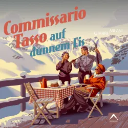 Cover - Gianna Milani - Die Aurelio-Tasso-Krimis - Band 1 - Commissario Tasso auf dünnem Eis