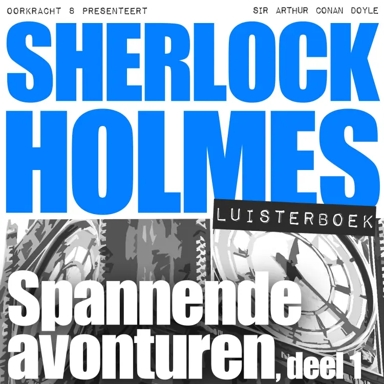 Cover von Sherlock Holmes - deel 1 - Spannende avonturen