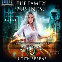 Cover - Judith Berens - Alison Brownstone - Book 4 - The Family Business