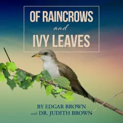 Cover - Edgar Brown - Of Raincrows and Ivy Leaves