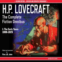 Cover - H.P. Lovecraft - H.P. Lovecraft - The Complete Fiction Omnibus Collection I: The Early Years 1908-1925