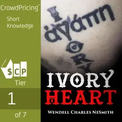 Cover - Wendell Charles NeSmith - Ivory Heart