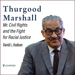Cover - David Hudson - Thurgood Marshall - Mr. Civil Rights and the Fight for Racial Justice