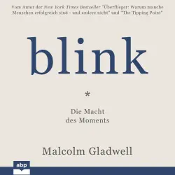 Cover - Malcolm Gladwell - Blink! - Die Macht des Moments