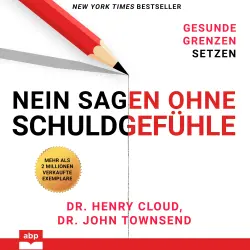 Cover - Henry Cloud - Nein sagen ohne Schuldgefühle - Gesunde Grenzen setzen