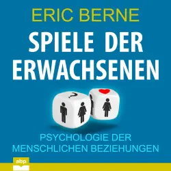 Cover - Eric Berne - Spiele der Erwachsenen - Psychologie der menschlichen Beziehungen