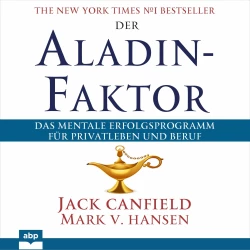 Cover - Jack Canfield - Der Aladin-Faktor - Das mentale Erfolgsprogramm für Privatleben und Beruf
