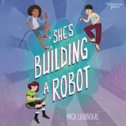 Cover - Mick Liubinskas - She's Building a Robot