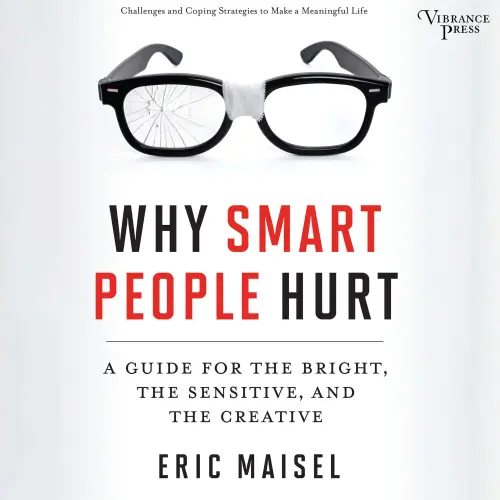 Cover von Eric Maisel - Why Smart People Hurt - A Guide for the Bright, the Sensitive, and the Creative