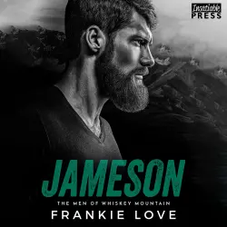Cover - Frankie Love - The Men of Whiskey Mountain - Book 2 - Jameson
