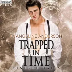 Cover - Evangeline Anderson - Trapped In Time - Kindred Tales, Book 17