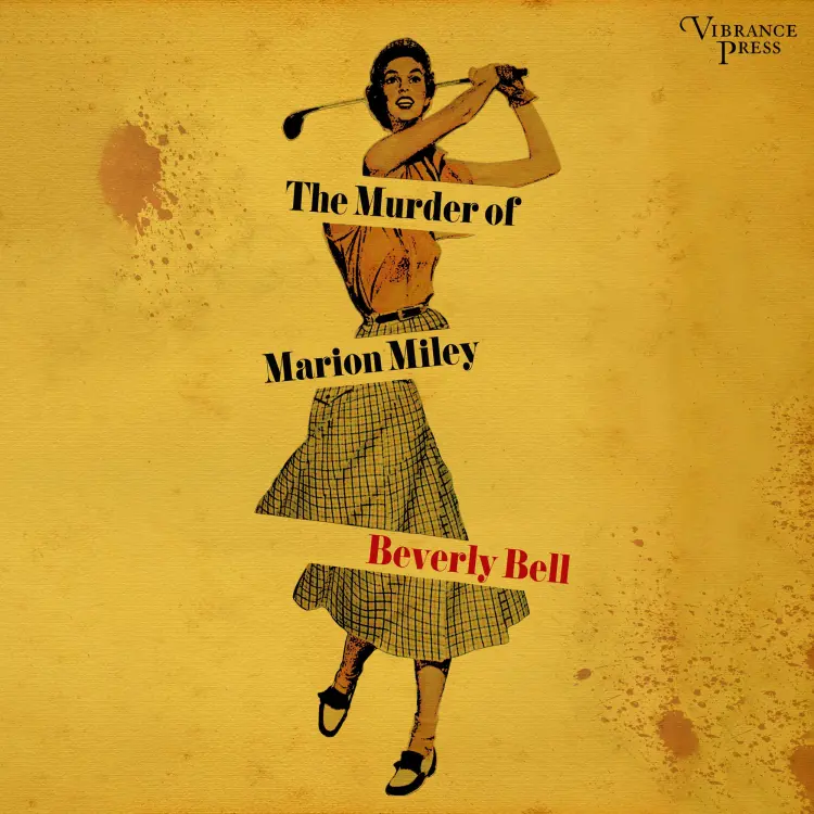 Cover von Beverly Bell - The Murder of Marion Miley